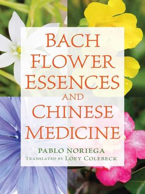 cover image of Bach Flower Essences and Chinese Medicine